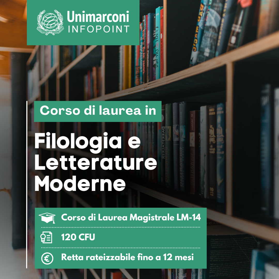 Unimarconi Laurea Magistrale in filologia e letterature moderne LM14