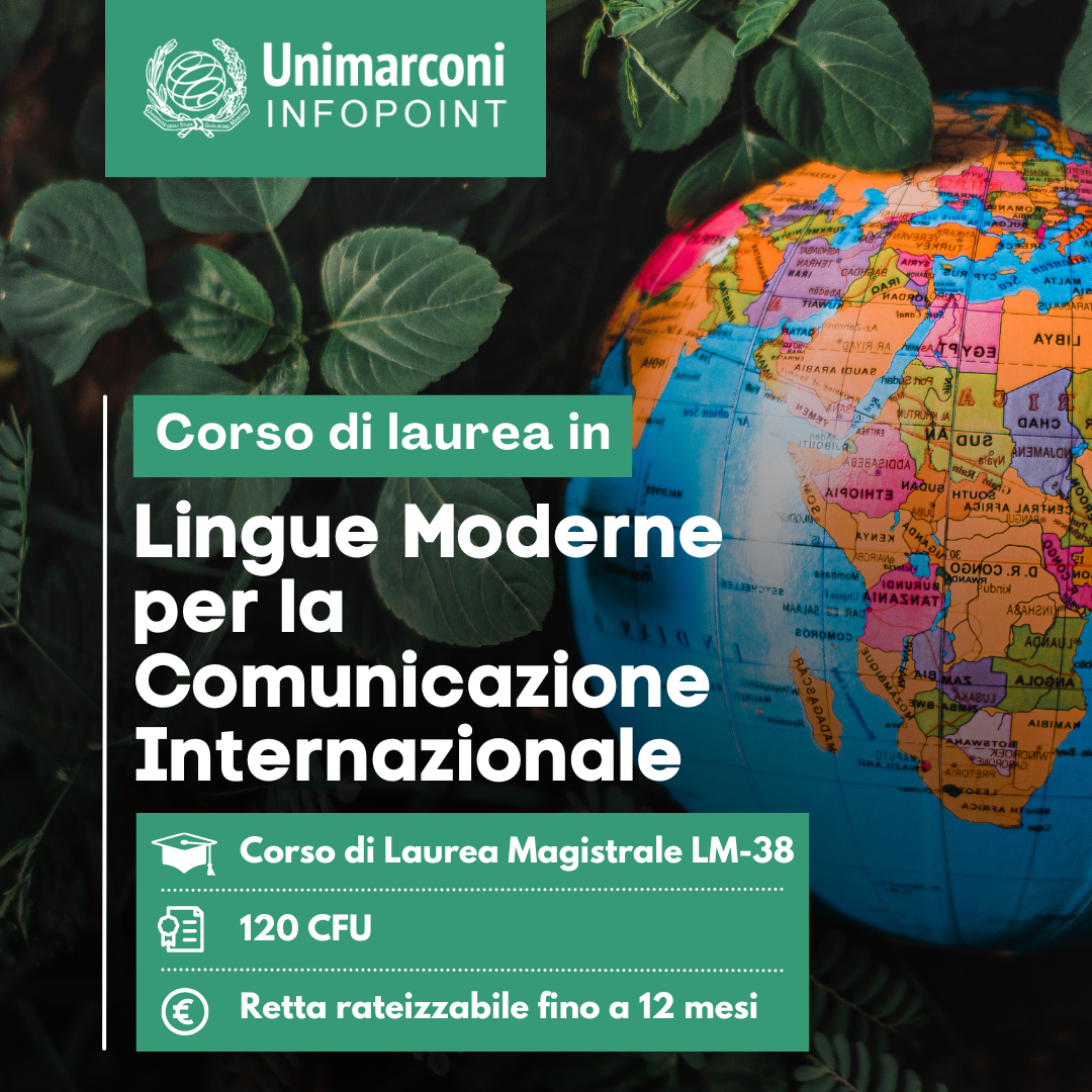 Unimarconi Laurea Magistrale in Lingue per la comunicazione internazionale LM38